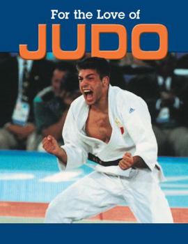 Hardcover For the Love of Judo Book