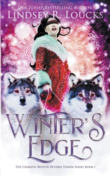 Winter's Edge - Book #1 of the Crimson Winter Reverse Harem