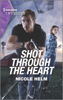 Shot Through the Heart - Book #2 of the North Star