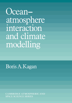 Paperback Ocean Atmosphere Interaction and Climate Modeling Book