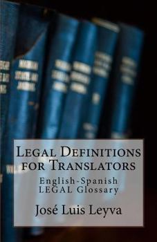 Paperback Legal Definitions for Translators: English-Spanish Legal Glossary Book