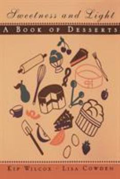 Paperback Sweetness and Light: A Dessert Book