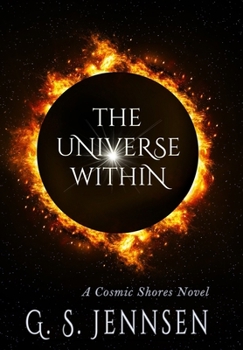 Hardcover The Universe Within: A Cosmic Shores Novel Book