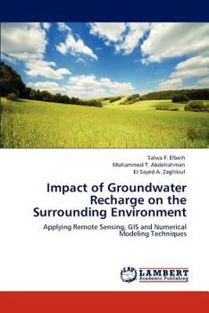 Paperback Impact of Groundwater Recharge on the Surrounding Environment Book