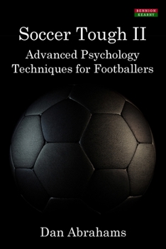 Paperback Soccer Tough 2: Advanced Psychology Techniques for Footballers Book