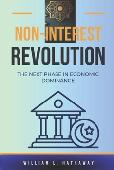 Paperback Non-interest Revolution: The new phase in economic dominance Book