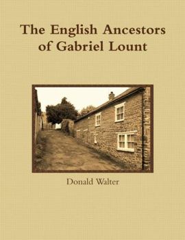 Paperback The English Ancestors of Gabriel Lount Book