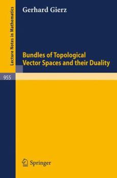 Paperback Bundles of Topological Vector Spaces and Their Duality Book