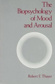 Hardcover The Biopsychology of Mood and Arousal Book