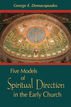 Paperback Five Models of Spiritual Direction in the Early Church Book