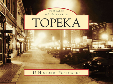 Ring-bound Topeka: 15 Historic Postcards Book