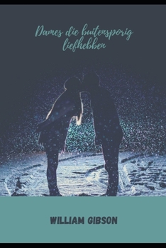Paperback Dames die buitensporig liefhebben [Dutch] Book