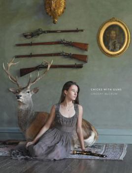 Hardcover Chicks with Guns Book