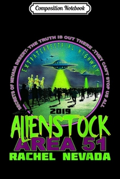 Paperback Composition Notebook: AlienStock Rachel Nevada Area51 Music UFO Festival Souvenir Journal/Notebook Blank Lined Ruled 6x9 100 Pages Book