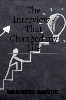 Paperback The Interview - That changed my life Book