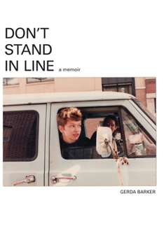 Paperback Don't Stand In Line: A Memoir Book