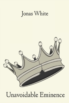 Paperback Unavoidable Eminence Book