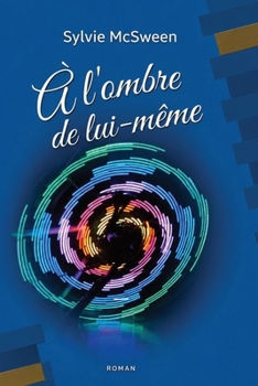 Paperback À l'ombre de lui-même (French Edition) [French] Book