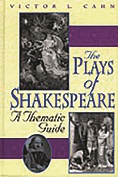 Hardcover The Plays of Shakespeare: A Thematic Guide Book