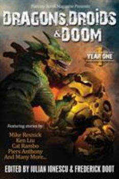 Paperback Dragons, Droids & Doom: Year One: Fantasy Scroll Magazine Book