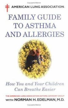 Hardcover American Lung Association Family Guide to Asthma and Allergies Book