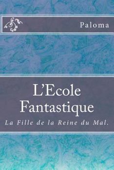 Paperback L'Ecole Fantastique [French] Book