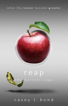 Reap - Book #1 of the Harvest Saga