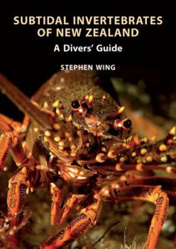 Paperback Subtidal Invertebrates of New Zealand: A Divers' Guide Book