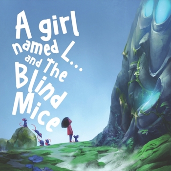 Paperback A Girl Named L: And the Blind Mice Book