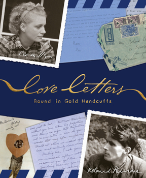 Hardcover Love Letters: Bound in Gold Handcuffs Book