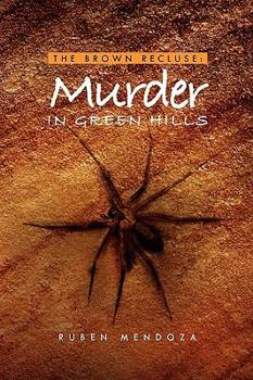 Hardcover The Brown Recluse: Murder in Green Hills Book