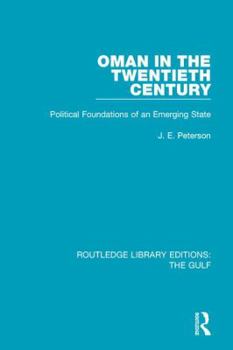 Paperback Oman in the Twentieth Century: Political Foundations of an Emerging State Book