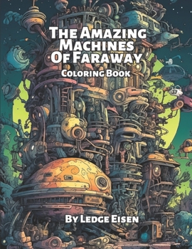 Paperback The Amazing Machines Of Faraway Book