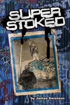 Paperback Super Stoked: How Punk Rock Taught Me to Stand Out in the Business World Book