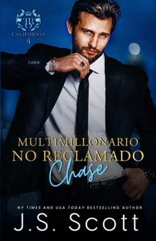 Paperback Multimillonario No Reclamado - Chase [Spanish] Book