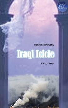 Hardcover Iraqi Icicle: A Neo-Noir Book