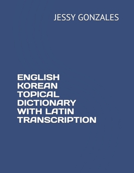 Paperback English Korean Topical Dictionary with Latin Transcription Book