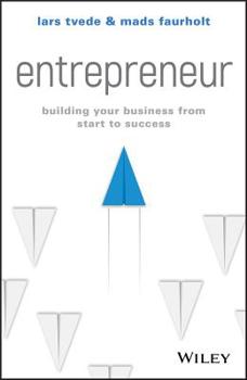 Paperback Entrepreneur: Building Your Business from Start to Success Book