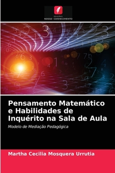 Paperback Pensamento Matemático e Habilidades de Inquérito na Sala de Aula [Portuguese] Book