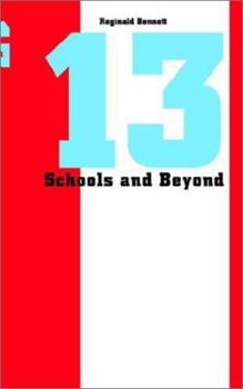 Paperback 13 Schools and Beyond Book