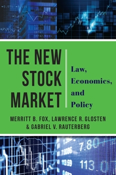 Hardcover The New Stock Market: Law, Economics, and Policy Book