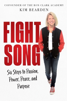Paperback Fight Song: Six Steps to Passion, Power, Peace, and Purpose Book