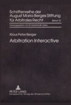 Hardcover Arbitration Interactive: A Case Study for Students and Practitioners Book