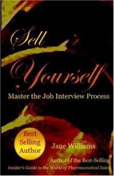 Paperback Sell Yourself! Master the Job Interview Process Book