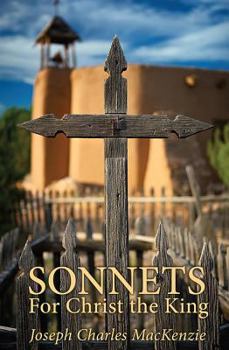 Hardcover Sonnets for Christ the King Book