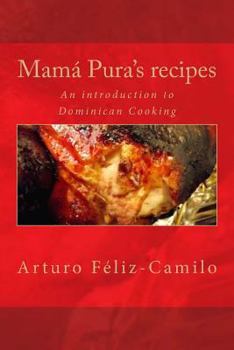 Las recetas de Mamá Pura, Black & White Edition (El fogoncito, Vol. 1)