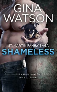 Shameless - Book #2 of the St. Martin Family Saga: Whiskey Cove