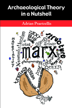 Paperback Archaeological Theory in a Nutshell Book