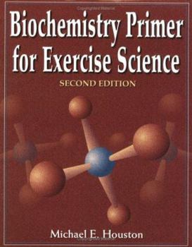Paperback Biochemistry Primer for Exercise Science Book