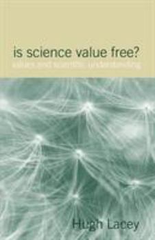 Paperback Is Science Value Free?: Values and Scientific Understanding Book